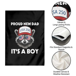 Proud New Dad It's A Boy Garden Flag USA 250th Anniversary Raccoon Dad TS14 Print Your Wear