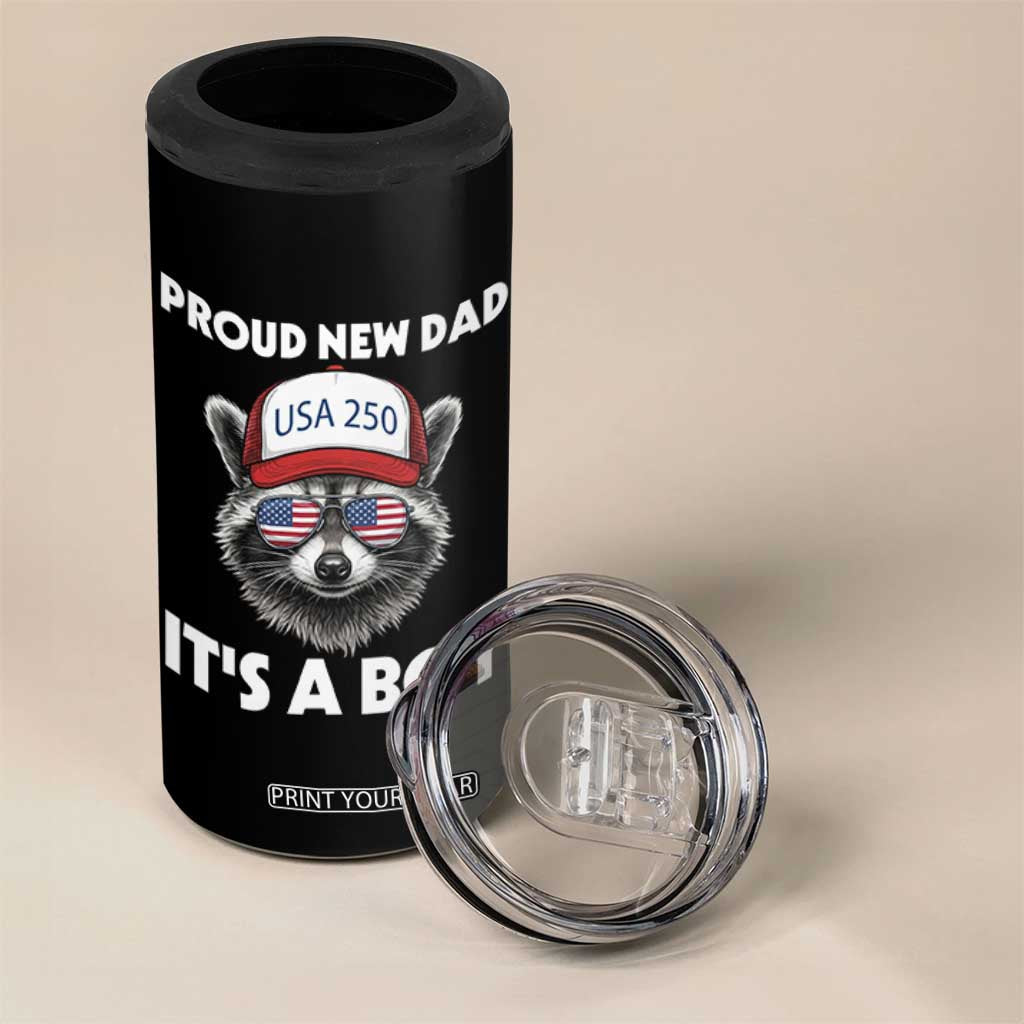 Proud New Dad It's A Boy 4 in 1 Can Cooler Tumbler USA 250th Anniversary Raccoon Dad TS14 Print Your Wear