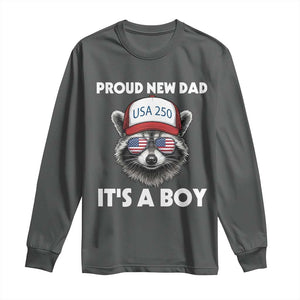 Proud New Dad It's A Boy Long Sleeve Shirt USA 250th Anniversary Raccoon Dad TS14 Dark Heather Print Your Wear