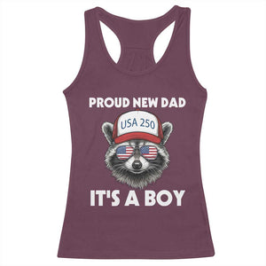 Proud New Dad It's A Boy Racerback Tank Top USA 250th Anniversary Raccoon Dad TS14 Maroon Print Your Wear