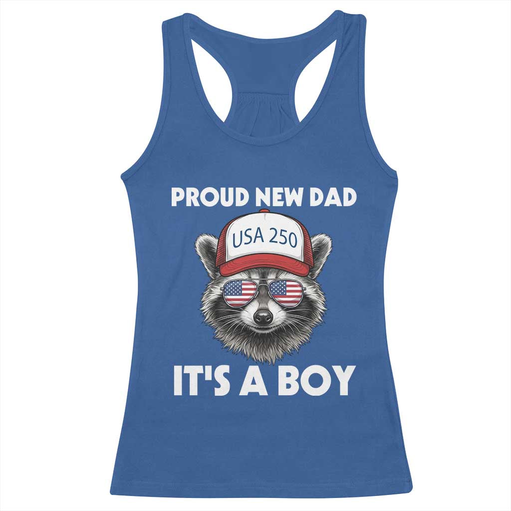 Proud New Dad It's A Boy Racerback Tank Top USA 250th Anniversary Raccoon Dad TS14 Royal Blue Print Your Wear