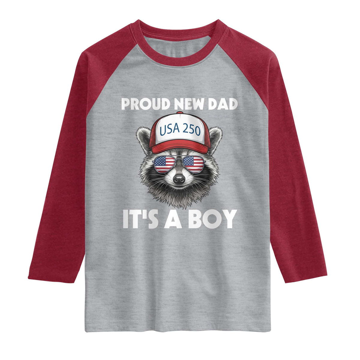 Proud New Dad It's A Boy Raglan Shirt USA 250th Anniversary Raccoon Dad TS14 Heather Gray Heather Red Print Your Wear
