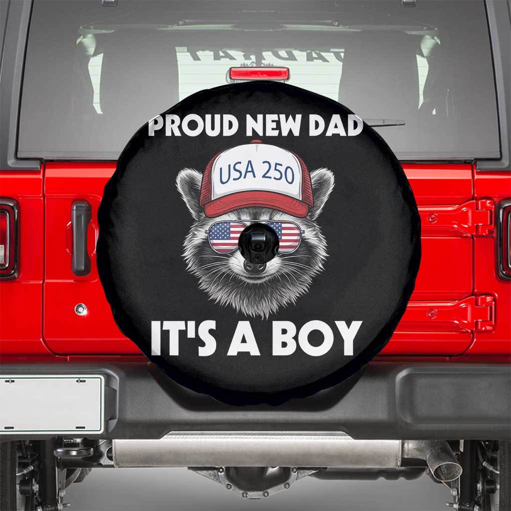 Proud New Dad It's A Boy Spare Tire Cover USA 250th Anniversary Raccoon Dad TS14 Black Print Your Wear
