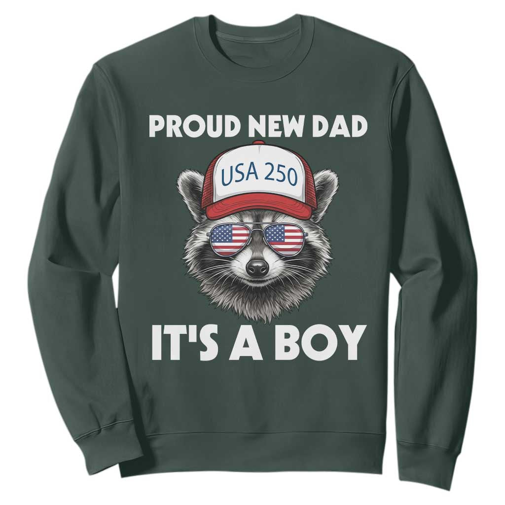 Proud New Dad It's A Boy Sweatshirt USA 250th Anniversary Raccoon Dad TS14 Dark Forest Green Print Your Wear