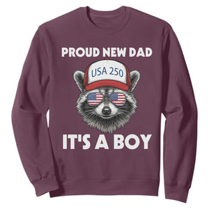 Proud New Dad It's A Boy Sweatshirt USA 250th Anniversary Raccoon Dad TS14 Maroon Print Your Wear