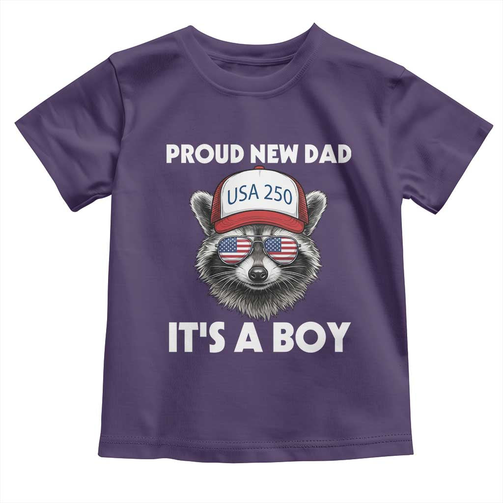 Proud New Dad It's A Boy Toddler T Shirt USA 250th Anniversary Raccoon Dad TS14 Purple Print Your Wear