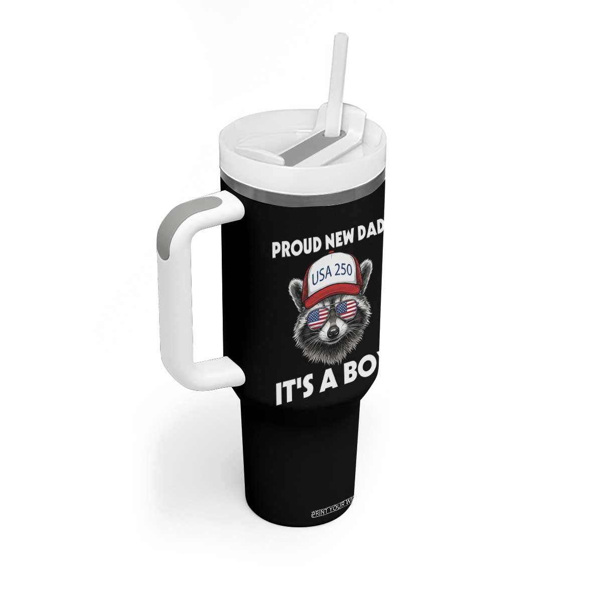 Proud New Dad It's A Boy Tumbler With Handle Raccoon Patriotic America 250th Anniversary