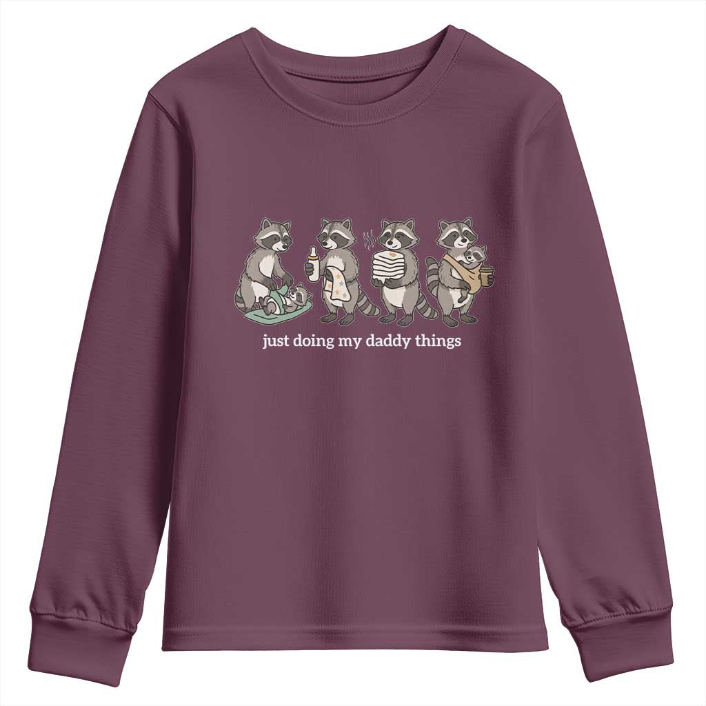 Funny Raccoon Dad Youth Sweatshirt Just Doing My Daddy Things