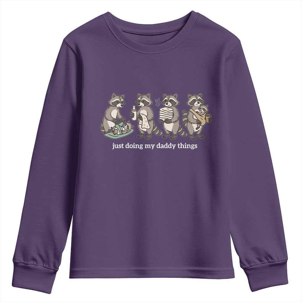 Funny Raccoon Dad Youth Sweatshirt Just Doing My Daddy Things