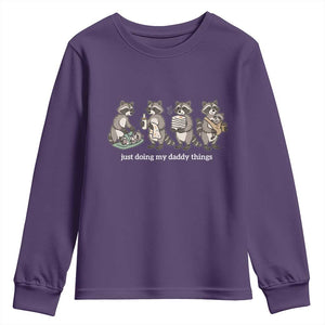 Funny Raccoon Dad Youth Sweatshirt Just Doing My Daddy Things