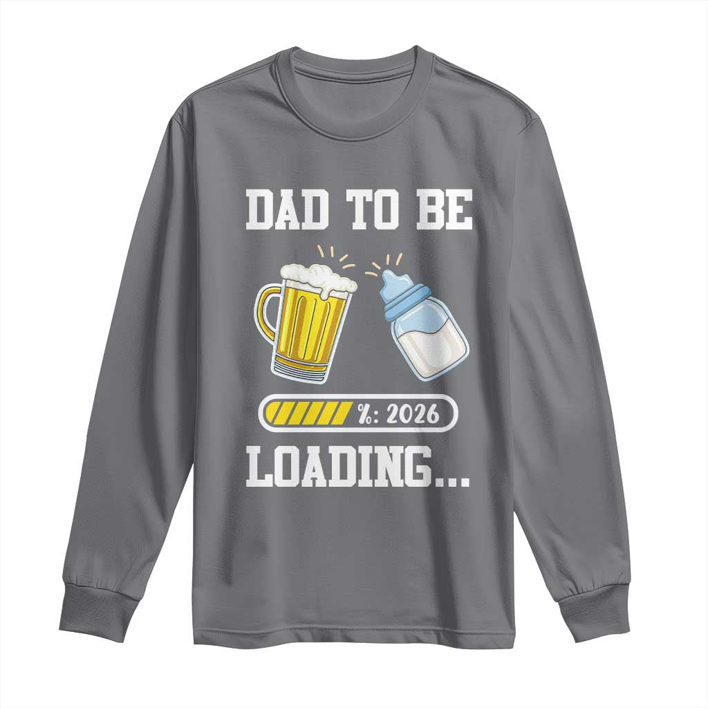 Dad to Be 2026 Long Sleeve Shirt Funny Pregnancy Reveal