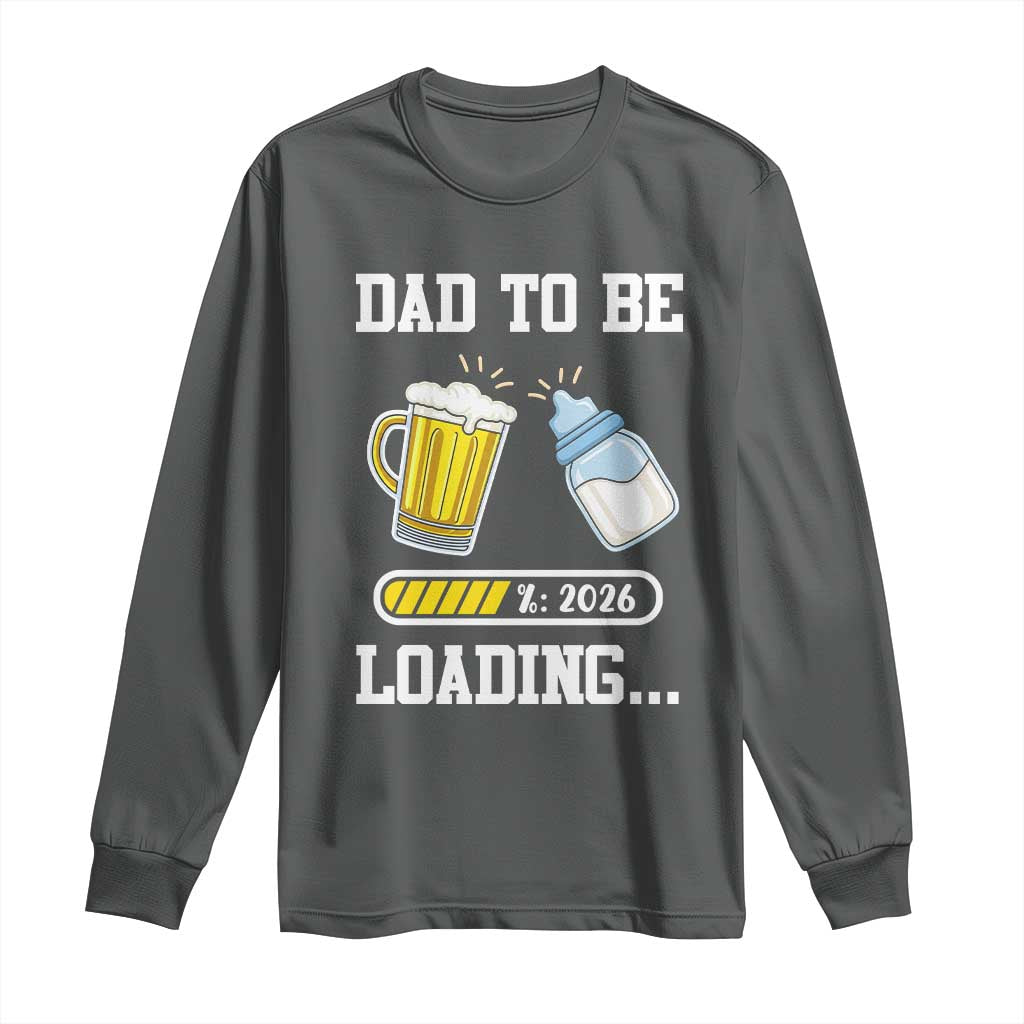 Dad to Be 2026 Long Sleeve Shirt Funny Pregnancy Reveal