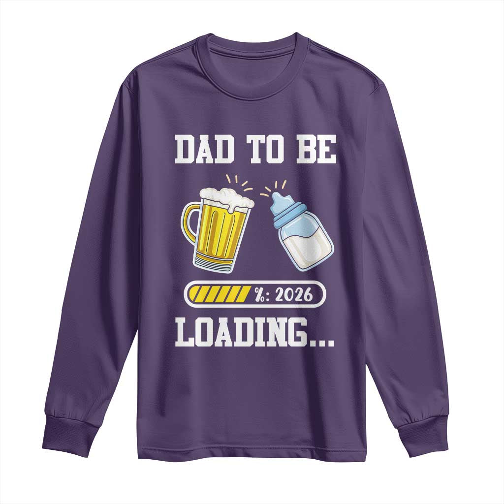 Dad to Be 2026 Long Sleeve Shirt Funny Pregnancy Reveal