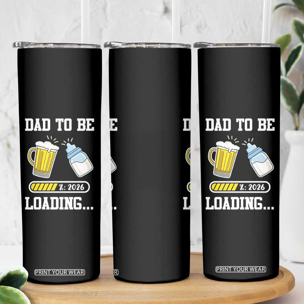 Dad to Be 2026 Skinny Tumbler Funny Pregnancy Reveal TS14 Print Your Wear