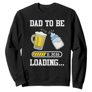 Dad to Be 2026 Sweatshirt Funny Pregnancy Reveal
