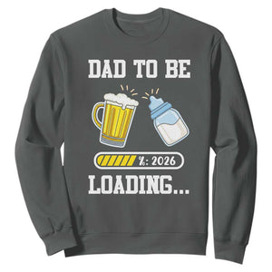 Dad to Be 2026 Sweatshirt Funny Pregnancy Reveal