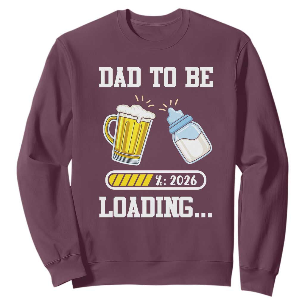 Dad to Be 2026 Sweatshirt Funny Pregnancy Reveal