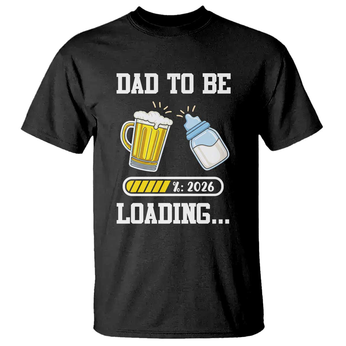 Dad to Be 2026 T Shirt Funny Pregnancy Reveal TS14 Black Print Your Wear