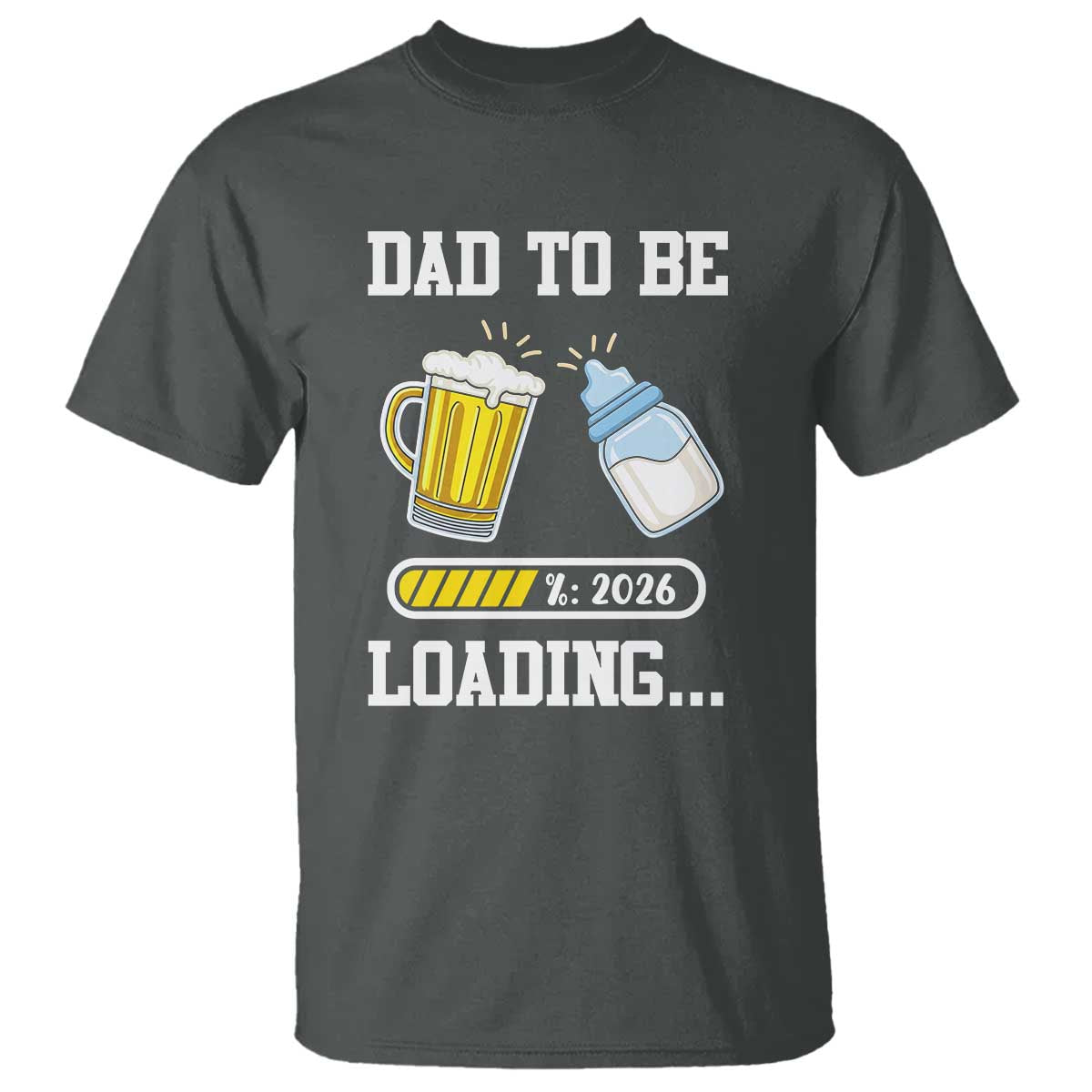 Dad to Be 2026 T Shirt Funny Pregnancy Reveal TS14 Dark Heather Print Your Wear