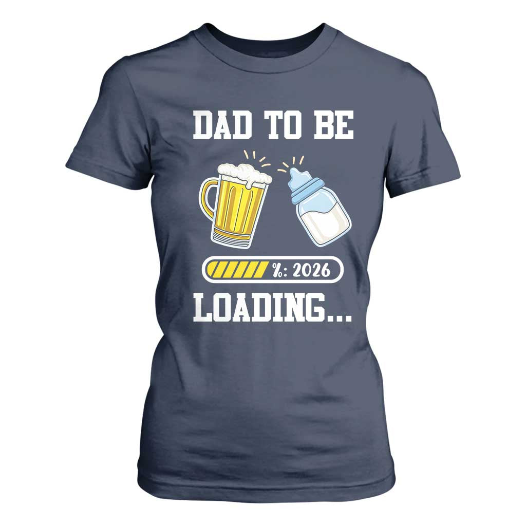Dad to Be 2026 T Shirt For Women Funny Pregnancy Reveal TS14 Navy Print Your Wear