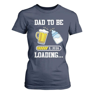 Dad to Be 2026 T Shirt For Women Funny Pregnancy Reveal TS14 Navy Print Your Wear
