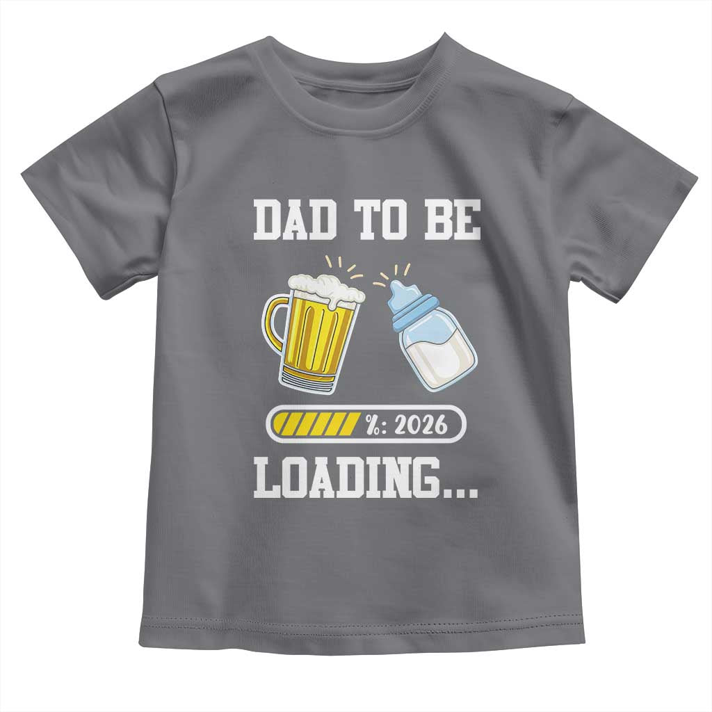 Dad to Be 2026 Toddler T Shirt Funny Pregnancy Reveal TS14 Charcoal Print Your Wear