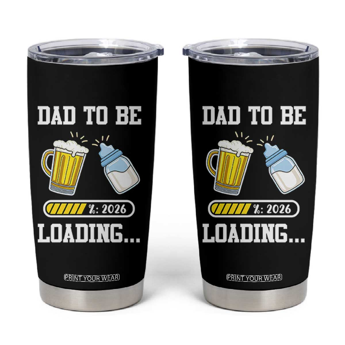 Dad to Be 2026 Tumbler Cup Funny Pregnancy Reveal TS14 Black Print Your Wear