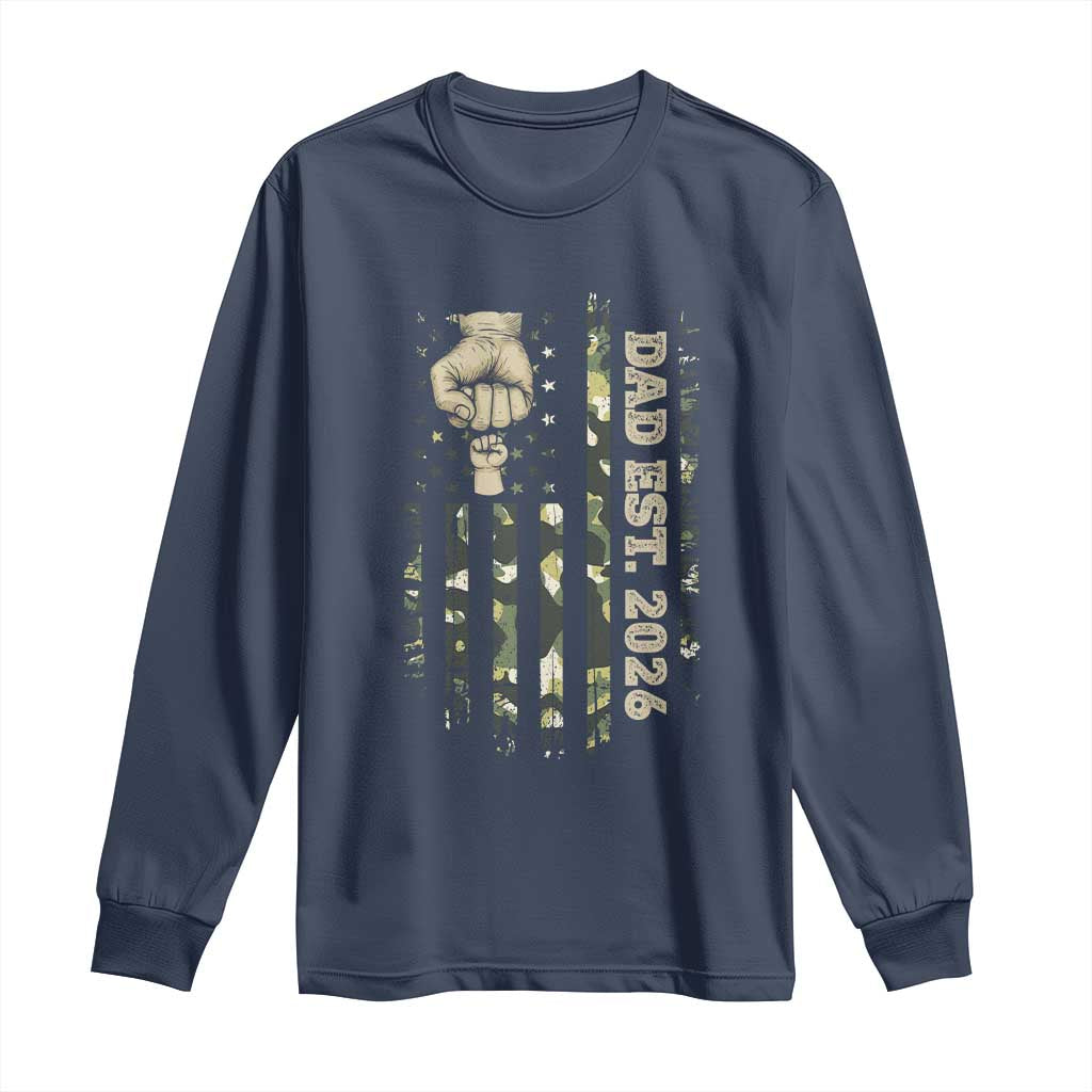 New Dad 2026 Long Sleeve Shirt Camo American Flag Military Dad Father's Day