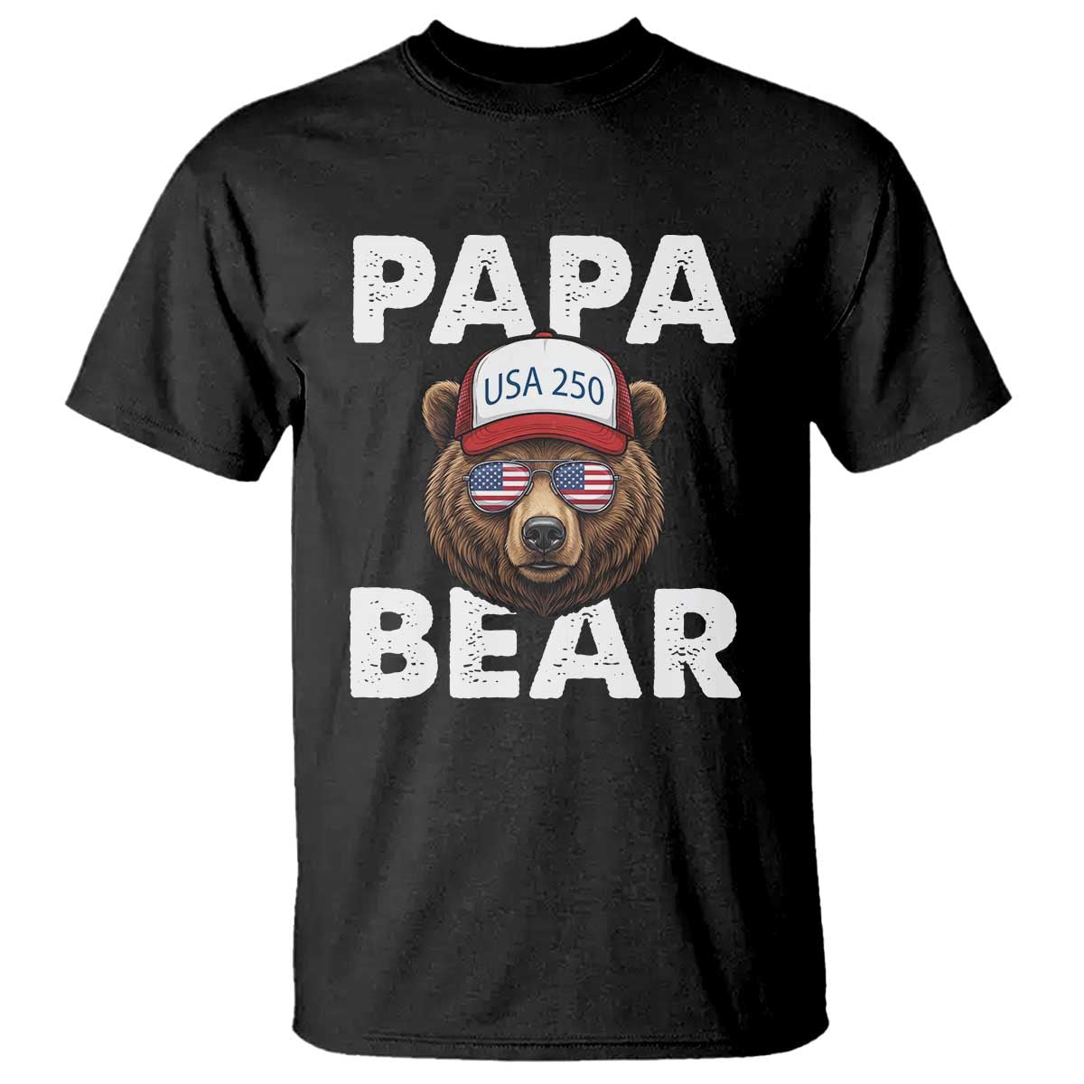 Papa Bear Father's Day T Shirt USA 250th Anniversary American Flag July 4th TS14 Black Print Your Wear
