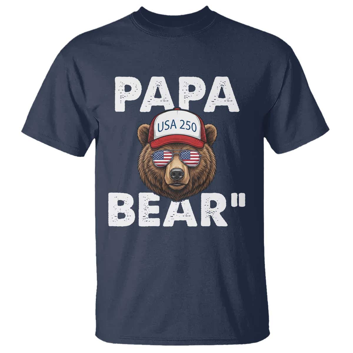 Papa Bear Father's Day T Shirt America 250th Anniversary USA Flag July 4th