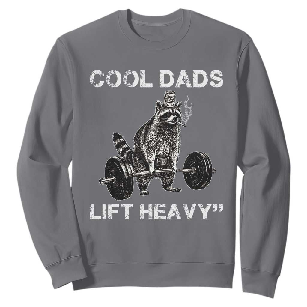 Cool Dads Lift Heavy Sweatshirt Gym Dad Raccoon TS14 Charcoal Print Your Wear