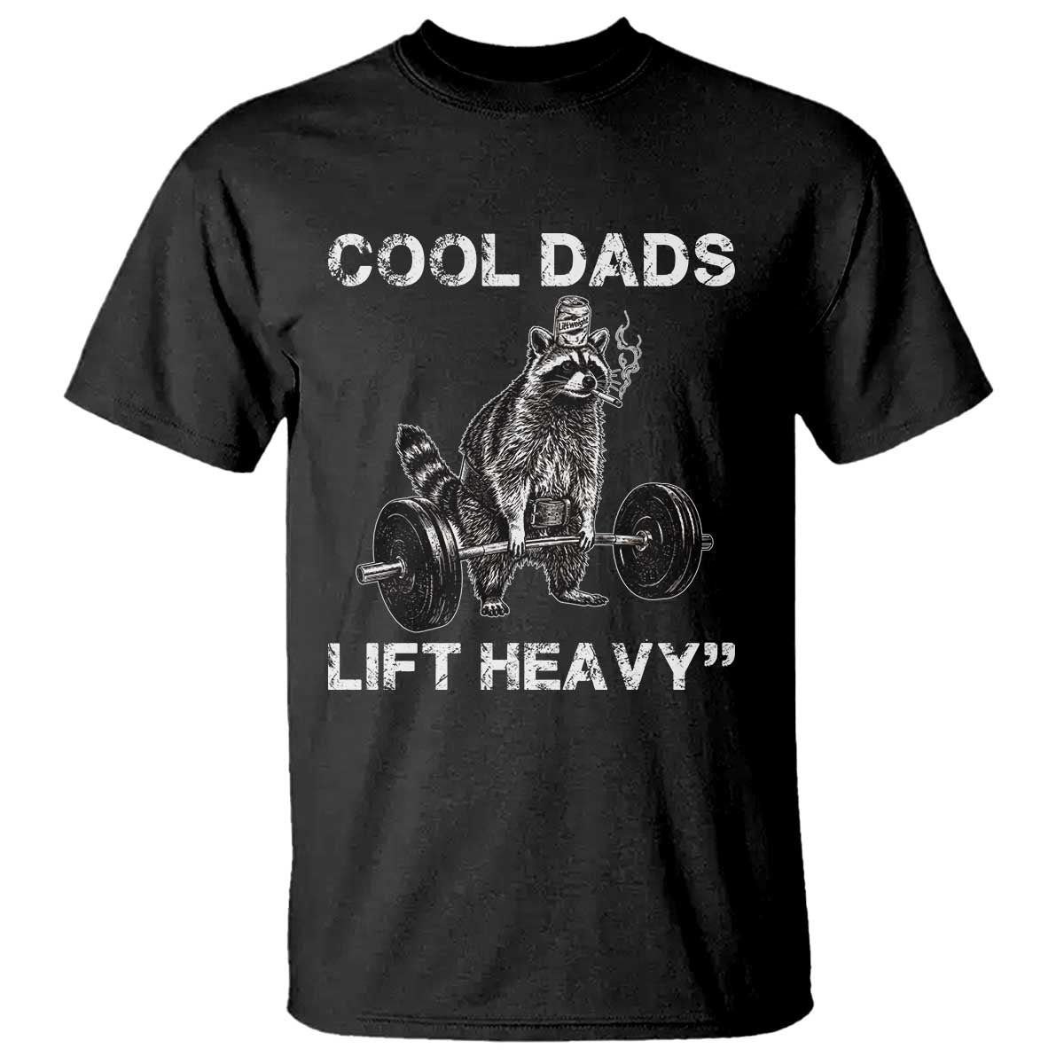 Cool Dads Lift Heavy T Shirt Gym Dad Raccoon