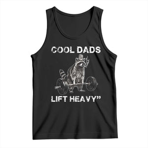 Cool Dads Lift Heavy Tank Top Gym Dad Raccoon TS14 Black Print Your Wear