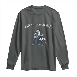 Off To Watch Fitba Long Sleeve Shirt Funny Scottish Goose Riding Scooter Football Fan