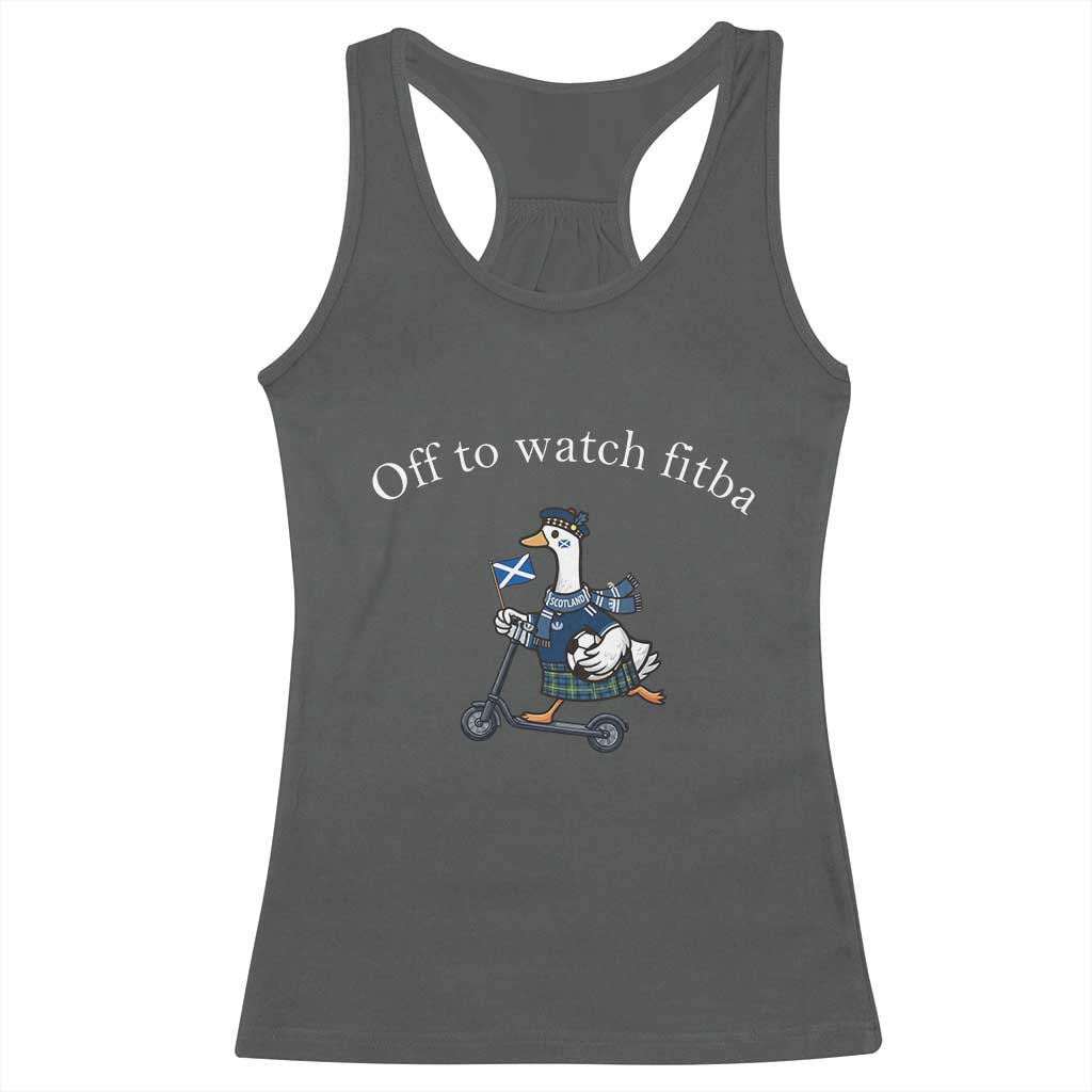 Off To Watch Fitba Racerback Tank Top Funny Scottish Goose Riding Scooter Football Fan