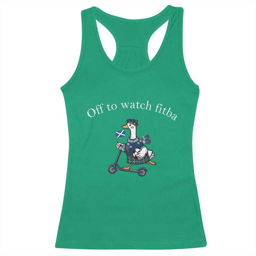 Off To Watch Fitba Racerback Tank Top Funny Scottish Goose Riding Scooter Football Fan