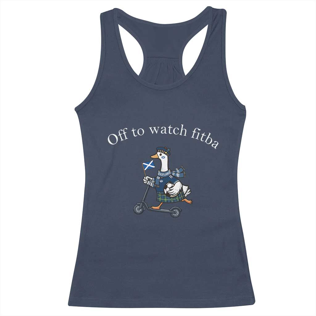 Off To Watch Fitba Racerback Tank Top Funny Scottish Goose Riding Scooter Football Fan
