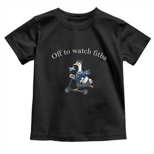 Off To Watch Fitba Toddler T Shirt Funny Scottish Goose Riding Scooter Football Fan