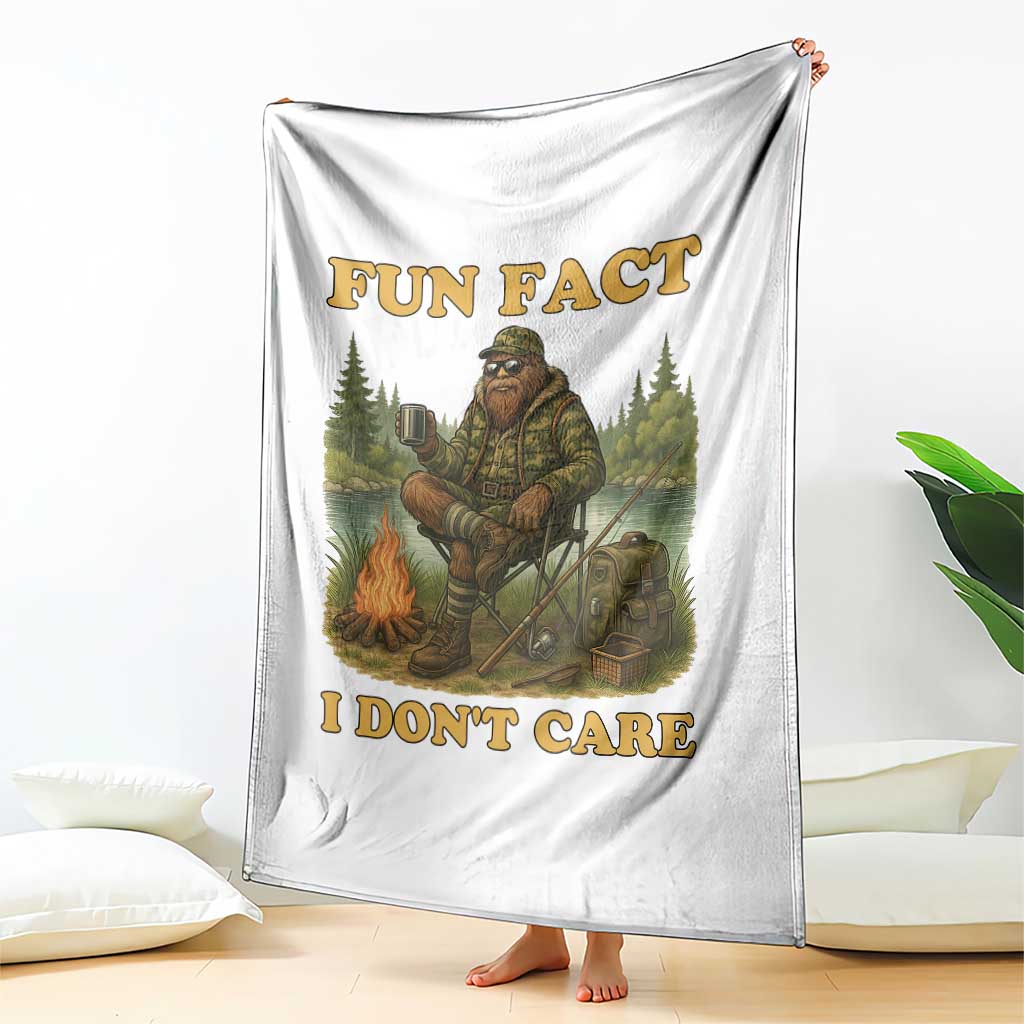 Funny Bigfoot Sarcastic Throw Blanket Fun Fact I Don Not Care Sasquatch Camping TS14 Print Your Wear