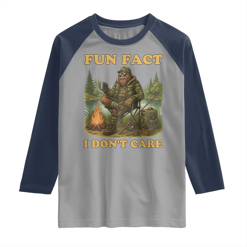 Funny Bigfoot Sarcastic Raglan Shirt Fun Fact I Don Not Care Sasquatch Camping TS14 Sport Gray Navy Print Your Wear