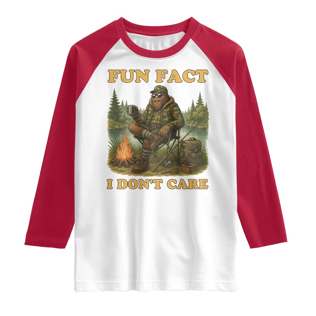 Funny Bigfoot Sarcastic Raglan Shirt Fun Fact I Don Not Care Sasquatch Camping TS14 White Red Print Your Wear