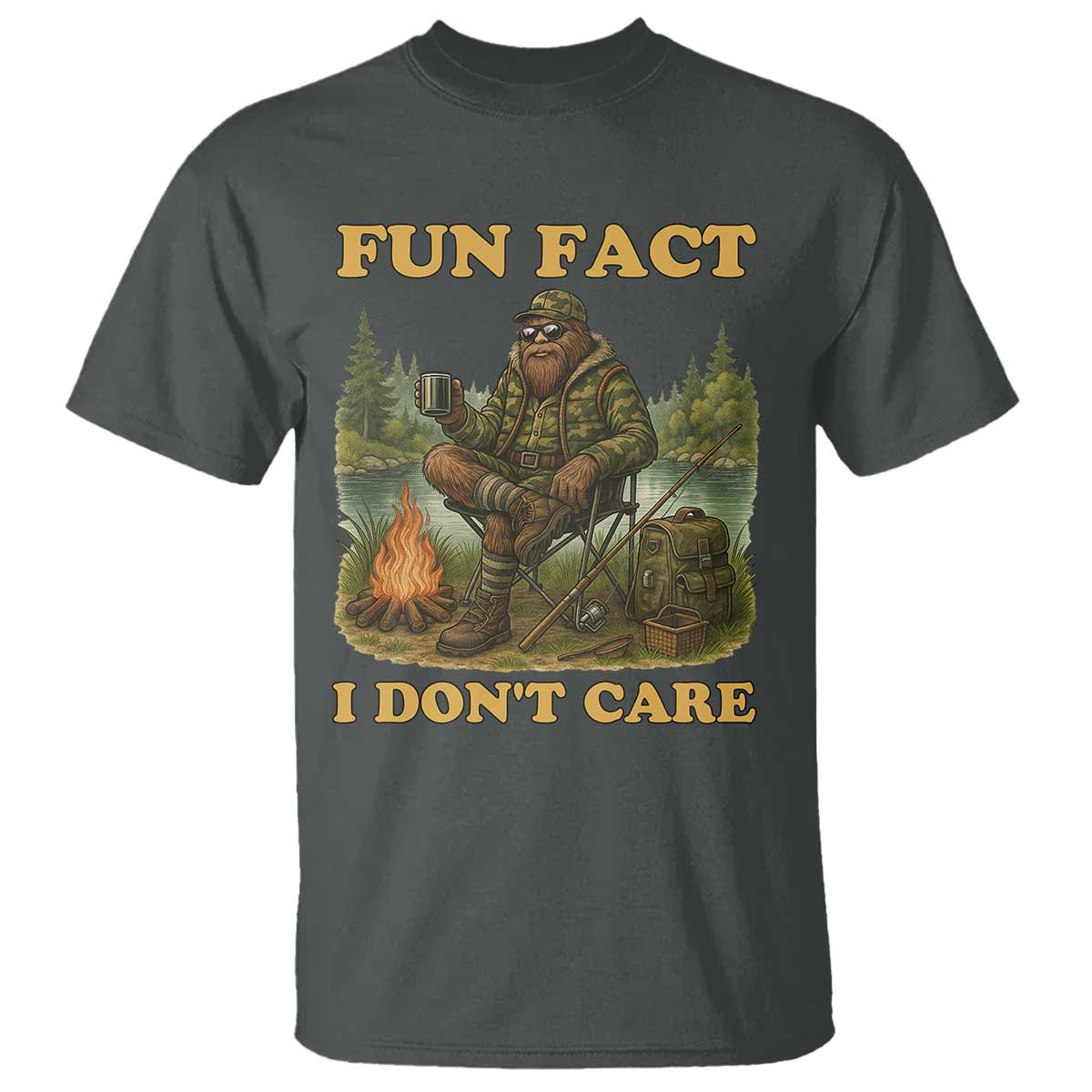Funny Bigfoot Sarcastic T Shirt Fun Fact I Don Not Care Sasquatch Camping TS14 Dark Heather Print Your Wear