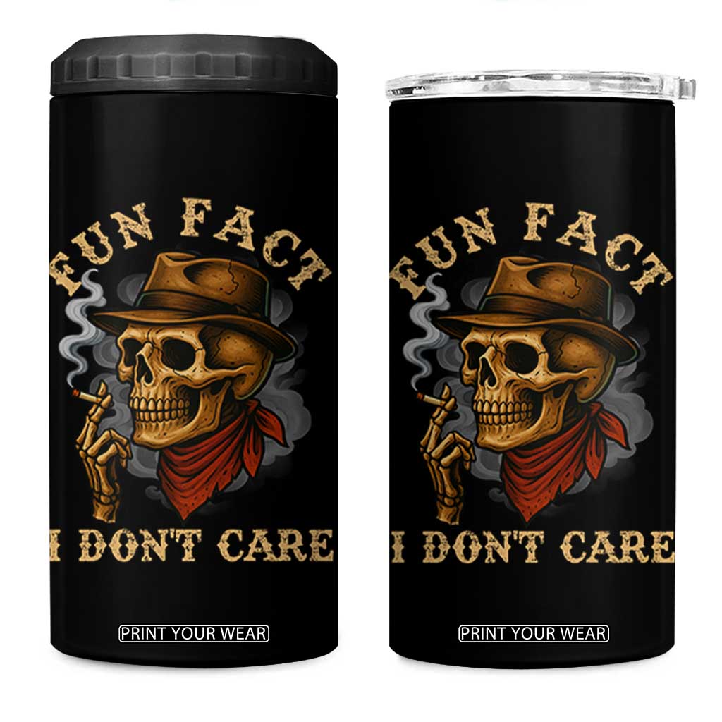 Funny Skull Sarcastic 4 in 1 Can Cooler Tumbler Fun Fact I Don Not Care TS14 One Size: 16 oz Black Print Your Wear