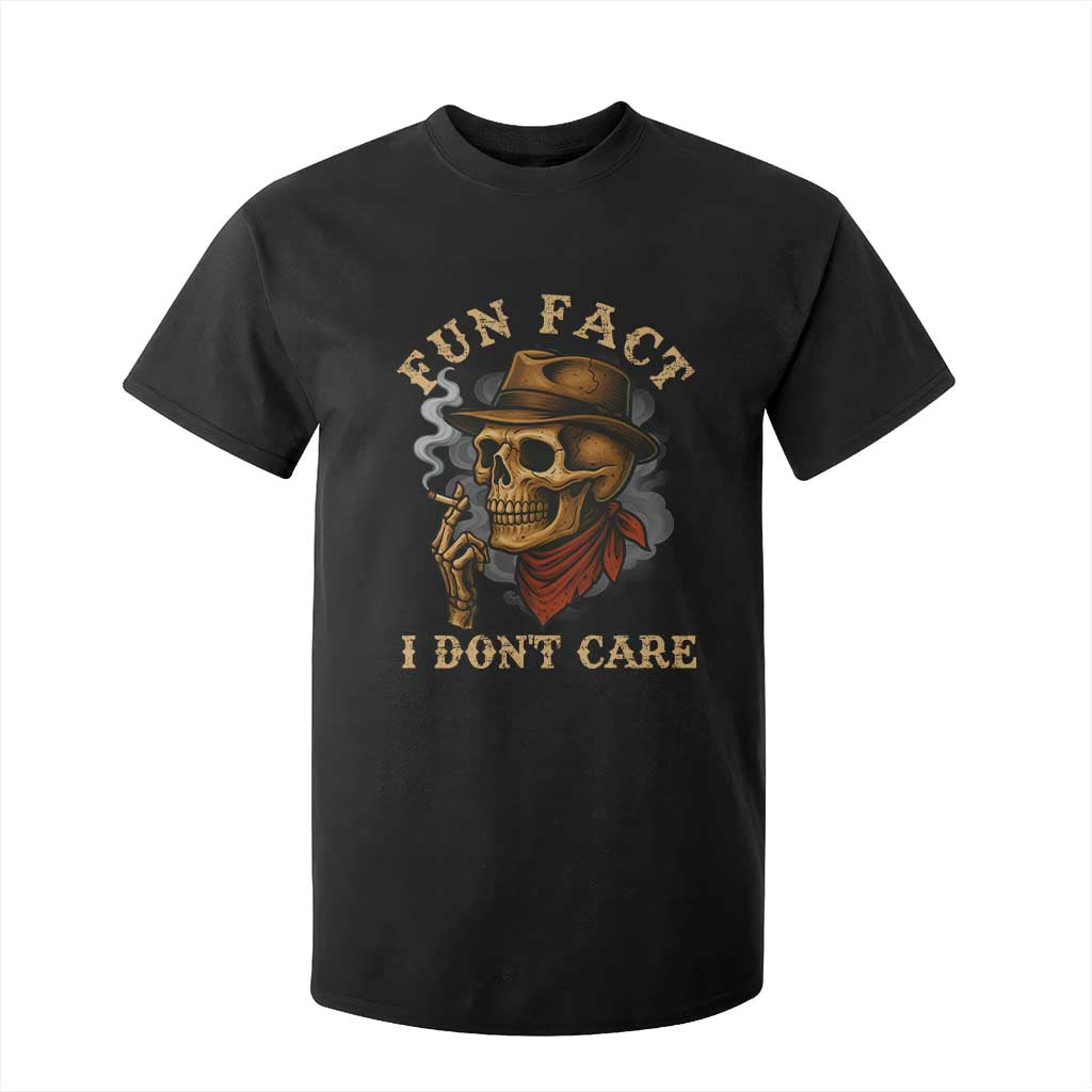 Funny Skull Sarcastic T Shirt For Kid Fun Fact I Don Not Care TS14 Black Print Your Wear