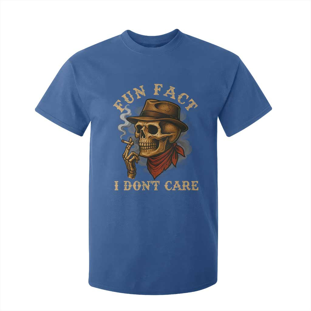 Funny Skull Sarcastic T Shirt For Kid Fun Fact I Don Not Care TS14 Royal Blue Print Your Wear