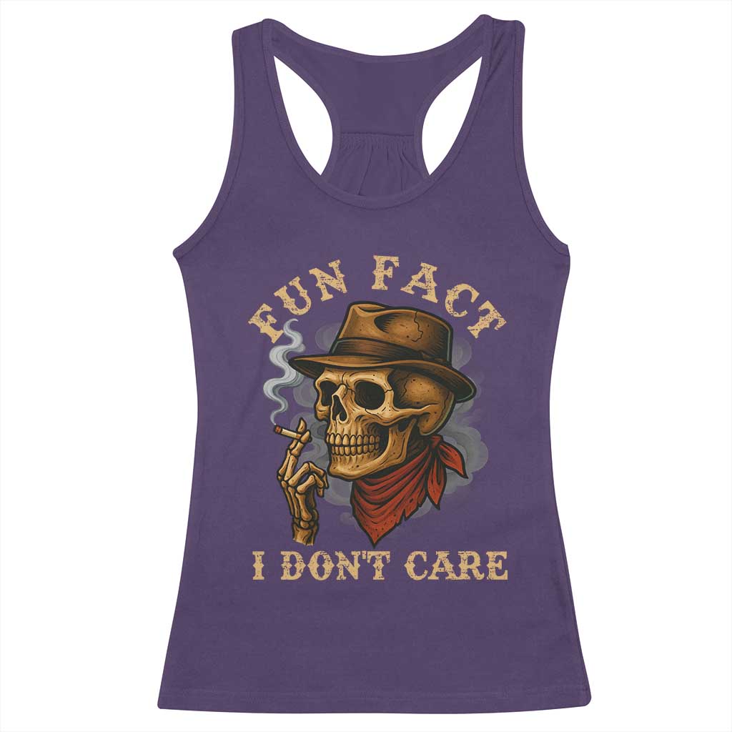 Funny Skull Sarcastic Racerback Tank Top Fun Fact I Don Not Care TS14 Purple Print Your Wear
