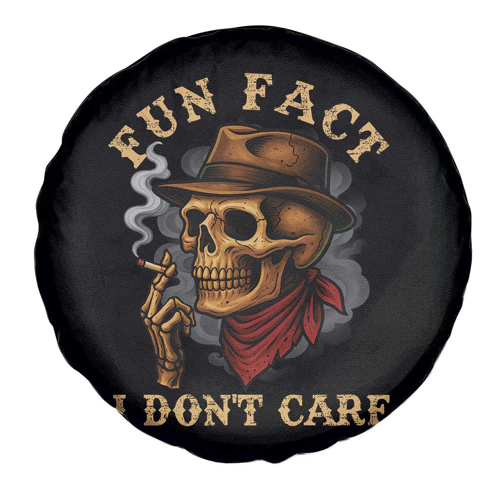 Funny Skull Sarcastic Spare Tire Cover Fun Fact I Don Not Care TS14 Print Your Wear
