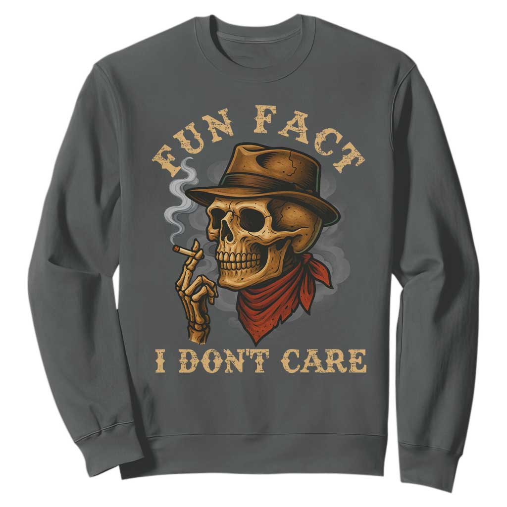 Funny Skull Sarcastic Sweatshirt Fun Fact I Don Not Care TS14 Dark Heather Print Your Wear
