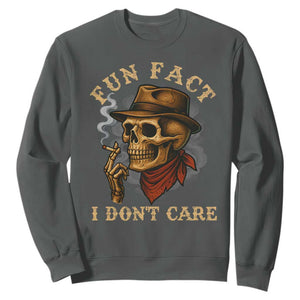 Funny Skull Sarcastic Sweatshirt Fun Fact I Don Not Care TS14 Dark Heather Print Your Wear