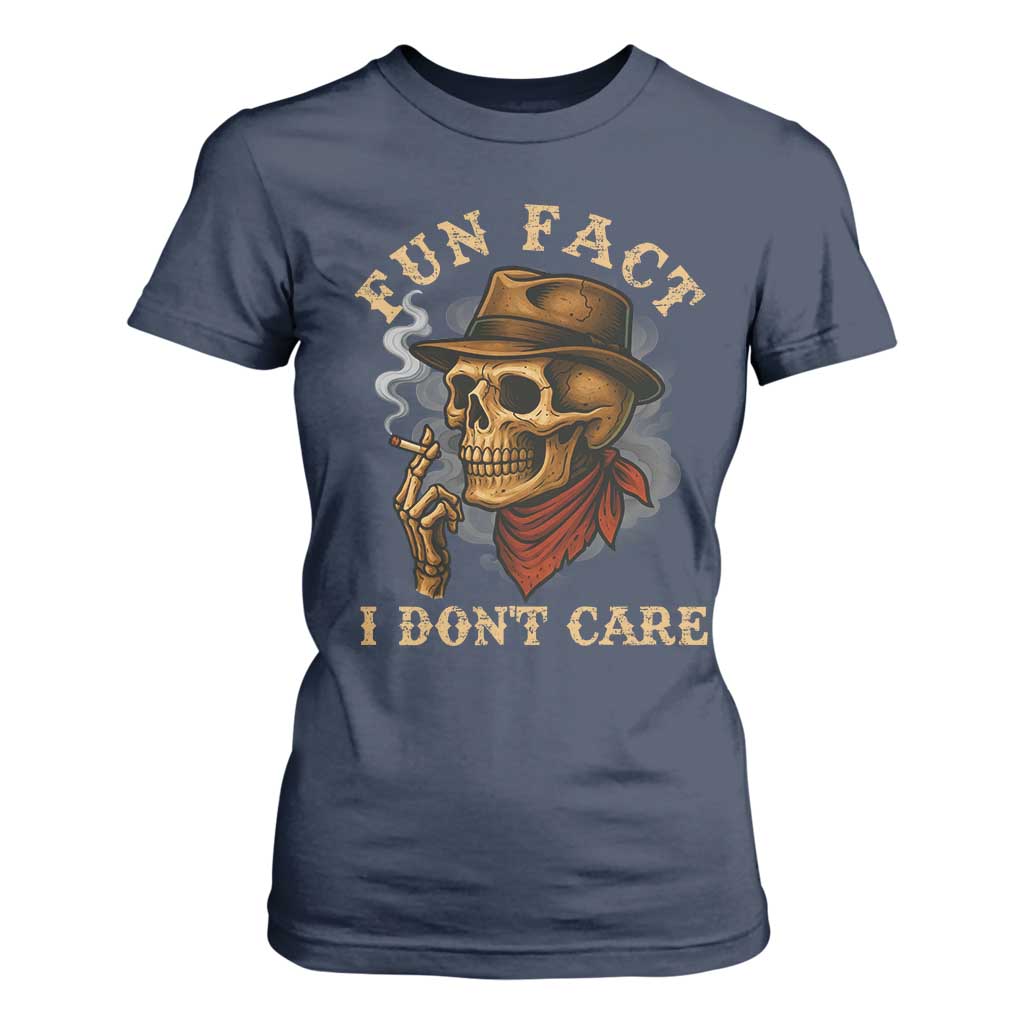 Funny Skull Sarcastic T Shirt For Women Fun Fact I Don Not Care TS14 Navy Print Your Wear